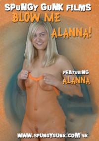 Blow Me Alanna