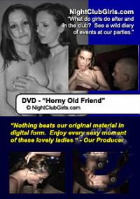 Horny Old Friend Night Club Girls