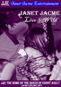 Janet Jacme Live & Wild