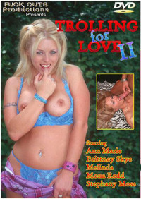Trolling for Love 2
