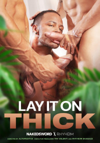 Lay it on Thick