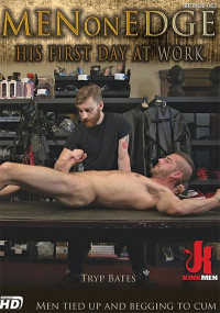 Men on Edge 82 - His First Day at Work