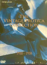 The Vintage Erotica Collection 1930-1950