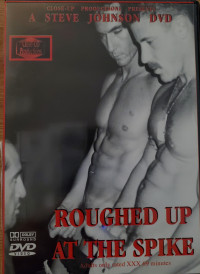 Roughed Up at the Spike