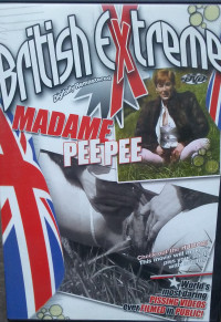 British Extreme: Madame Pee Pee