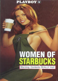 Playboy's Women Of Starbucks