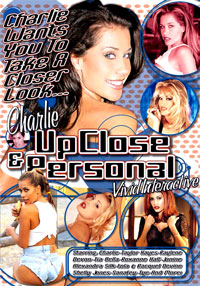 Charlie Up Close & Personal