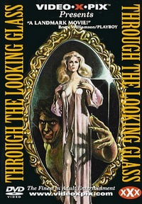 Through the Looking Glass (Video X Pix)