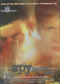 Spy Games Part 1