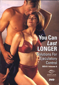 Better Sex Video Series 8: You Can Last Longer
