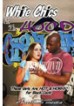 White Chics In The Hood 1