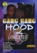 Gang Bang In Da Hood 2