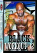 Black Workout 12