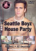 Seattle Boyz House Party