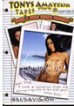 Tony's Amateur Tapes 8