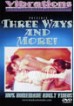Three Ways And More