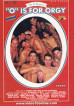 O Is For Orgy