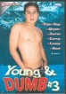 Young & Dumb 4