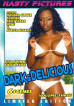 Dark & Delicious 3