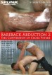 Bareback Abduction 2: Conversion of Chase Peters