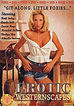 Erotic Westernscapes