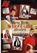 Dirty Little Schoolgirl Stories
