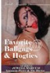 Favorite Ball Gags And Hogties