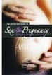 Better Sex Guide Sex And Pregnancy