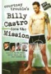 Billy Castro Does The Mission