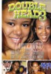 Double Head 3