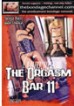 Orgasm Bar 11