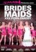 Bridesmaids XXX Porn Parody