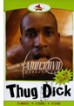 Thug Dick