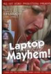 Laptop Mayhem