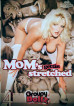 Mom's Gettin Stretched (Groupy Dollz)