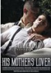 His Mothers Lover