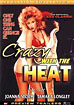 Crazy With The Heat