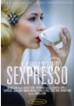 Sexpresso