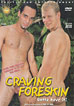 Craving Foreskin