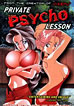 Private Psycho Lesson