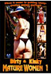 Dirty & Kinky Mature Women 1