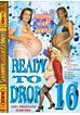 Ready To Drop 16