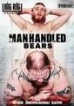Manhandled Bears