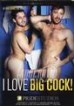 I Love Big Cock