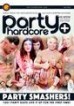 Party Hardcore Plus Party Smashers