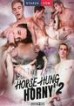 Horse Hung And Horny