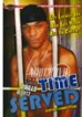 Time Served