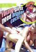 Young Girls Need Bigger Cocks