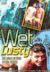Wet And Lusty