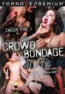 Crowd Bondage